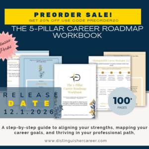 The 5-Pillar Career Roadmap Workbook (PREORDER ONLY $31.99)